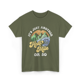 Just Another Half Mile Hiking T-Shirt - Military Green