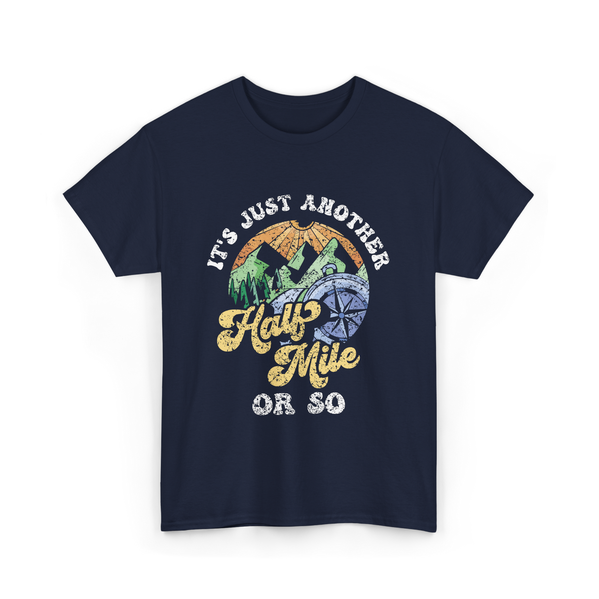 Just Another Half Mile Hiking T-Shirt - Navy