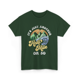 Just Another Half Mile Hiking T-Shirt - Forest Green