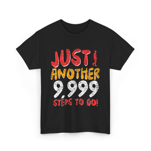 Just Another Steps Hiking Walking T-Shirt - Black