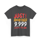 Just Another Steps Hiking Walking T-Shirt - Dark Heather