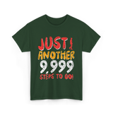 Just Another Steps Hiking Walking T-Shirt - Forest Green