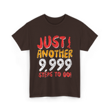 Just Another Steps Hiking Walking T-Shirt - Dark Chocolate