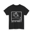 Just Get Over It Riding Horse T-Shirt - Black