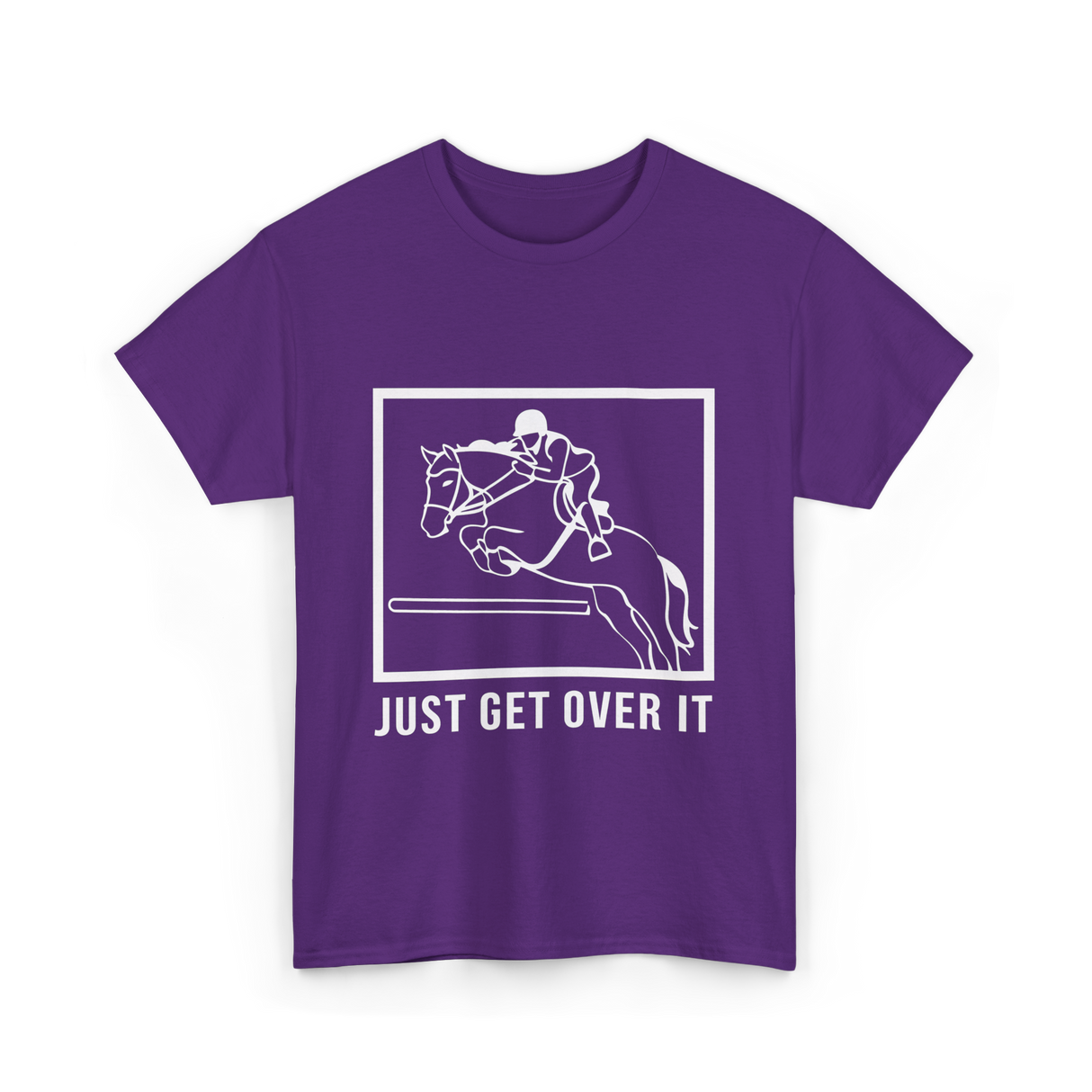 Just Get Over It Riding Horse T-Shirt - Purple