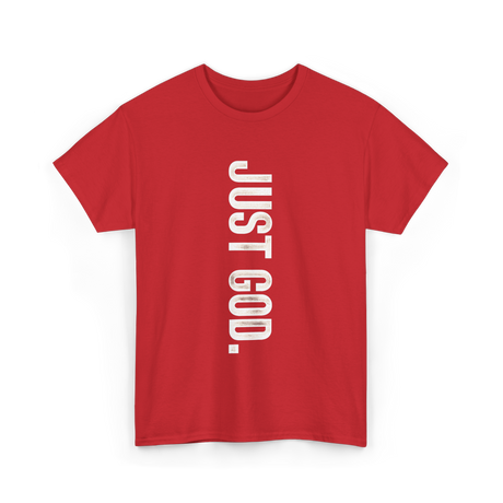 Just God Faith Belief T-Shirt - Red