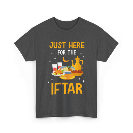 Just Here For The Iftar Ramadan T-Shirt - Dark Heather