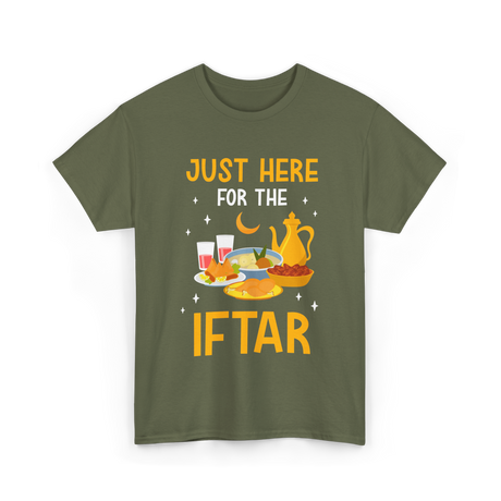 Just Here For The Iftar Ramadan T-Shirt - Military Green