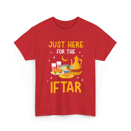 Just Here For The Iftar Ramadan T-Shirt - Red