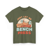 Just Let Me Weightlifting T-Shirt - Military Green