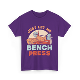 Just Let Me Weightlifting T-Shirt - Purple