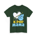 K Pop Mama K Pop T-Shirt - Forest Green