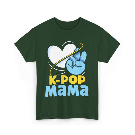 K Pop Mama K Pop T-Shirt - Forest Green