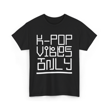 K Pop Vibes Only Music T-Shirt - Black