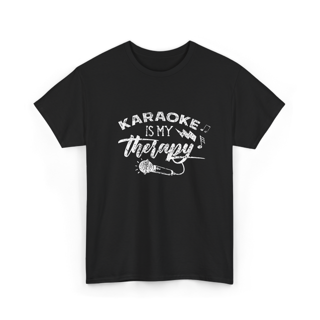 Karaoke Is My Therapy Karaoke T-Shirt - Black