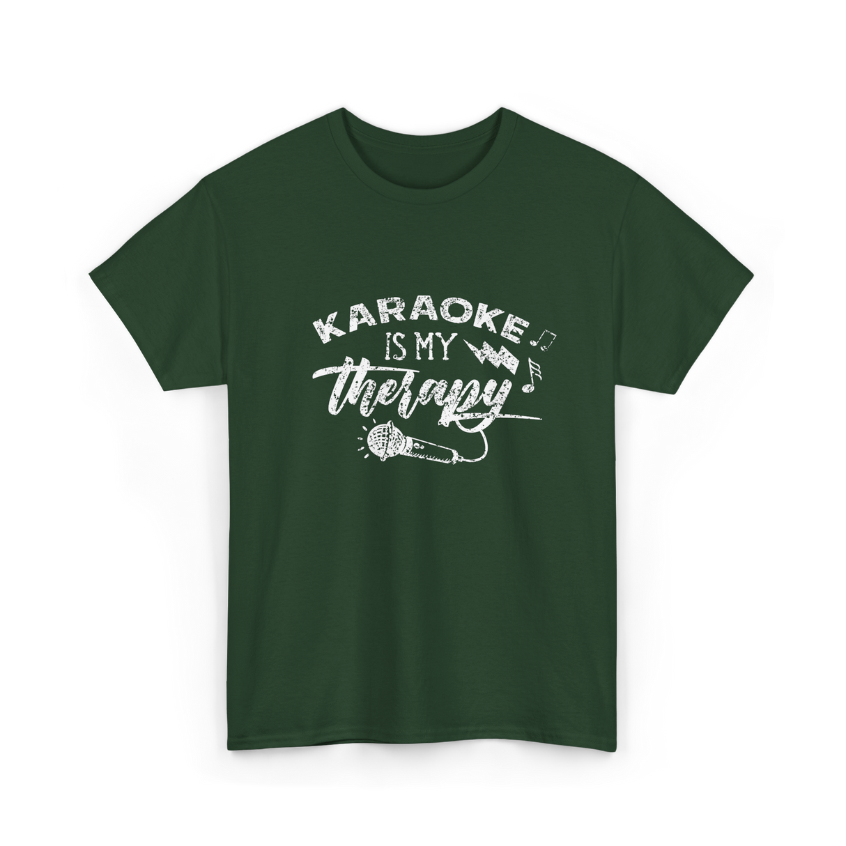 Karaoke Is My Therapy Karaoke T-Shirt - Forest Green