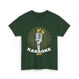 Karaoke King Singer Music T-Shirt - Forest Green