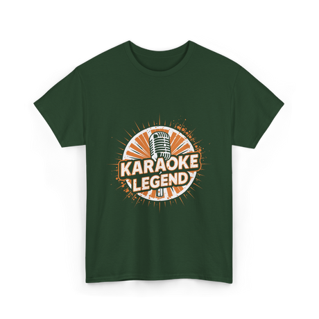 Karaoke Legend Karaoke Music T-Shirt - Forest Green