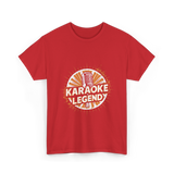 Karaoke Legend Karaoke Music T-Shirt - Red