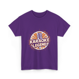 Karaoke Legend Karaoke Music T-Shirt - Purple