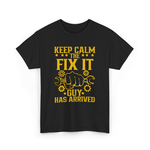 Keep Calm Fix It Guy Handyman T-Shirt - Black