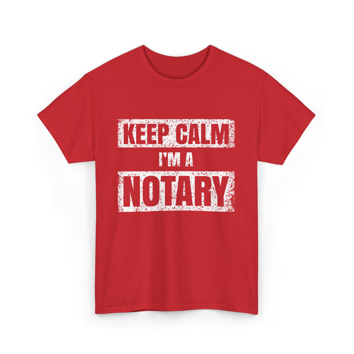 Keep Calm I'm a Notary T-Shirt - Red