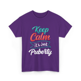 Keep Calm It's Just Puberty Adolescence T-Shirt - Purple