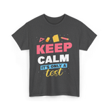 Keep Calm It's Only A Test Education T-Shirt - Dark Heather