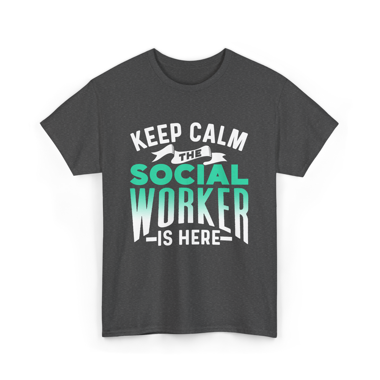 Keep Calm The Social Worker T-Shirt - Dark Heather