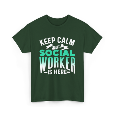 Keep Calm The Social Worker T-Shirt - Forest Green