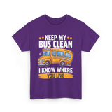 Keep My Bus Clean School Bus T-Shirt - Purple