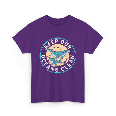 Keep Our Oceans Clean Ocean Protection T-Shirt - Purple