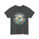 Keep Our Oceans Clean Ocean Protection T-Shirt - Dark Heather