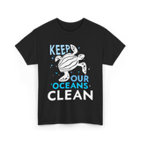 Keep Our Oceans Clean Ocean Protection T-Shirt - Black