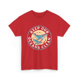 Keep Our Oceans Clean Ocean Protection T-Shirt - Red