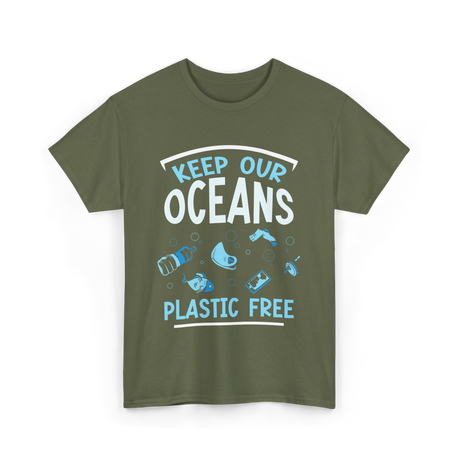 Keep Our Oceans Plastic Free Ocean T-Shirt - Military Green