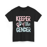 Keeper of the Gender Gender Reveal T-Shirt - Black