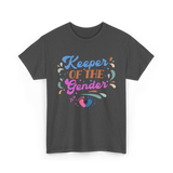 Keeper Of The Gender Gender Reveal T-Shirt - Dark Heather