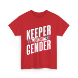 Keeper Of The Gender Gender Reveal T-Shirt - Red