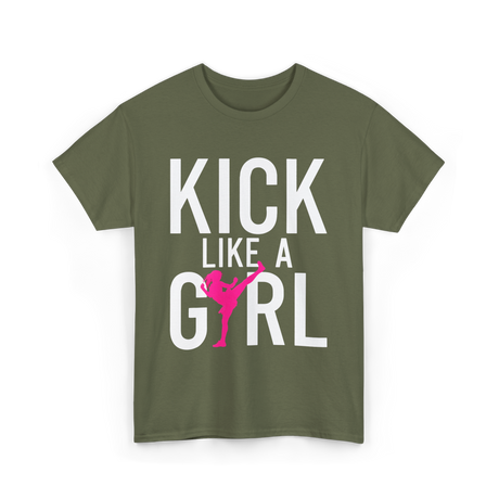 Kick Like A Girl Martial Arts T-Shirt - Military Green