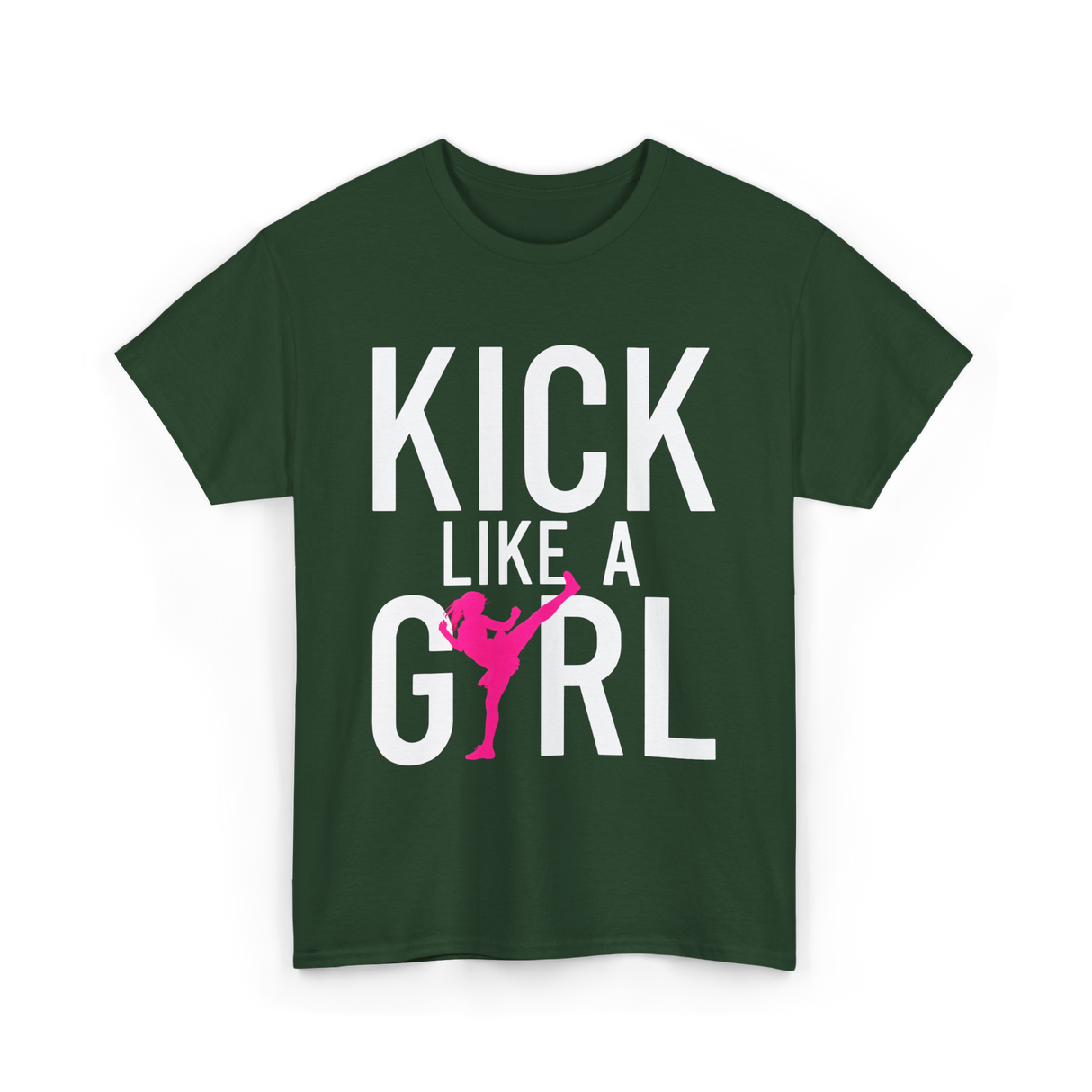 Kick Like A Girl Martial Arts T-Shirt - Forest Green