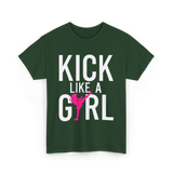 Kick Like A Girl Martial Arts T-Shirt - Forest Green