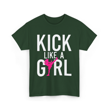 Kick Like A Girl Martial Arts T-Shirt - Forest Green