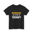 Kickboxing Is My Therapy Kickbox T-Shirt - Black