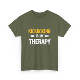 Kickboxing Is My Therapy Kickbox T-Shirt - Military Green