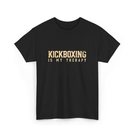 Kickboxing Is My Therapy Kickboxing T-Shirt - Black