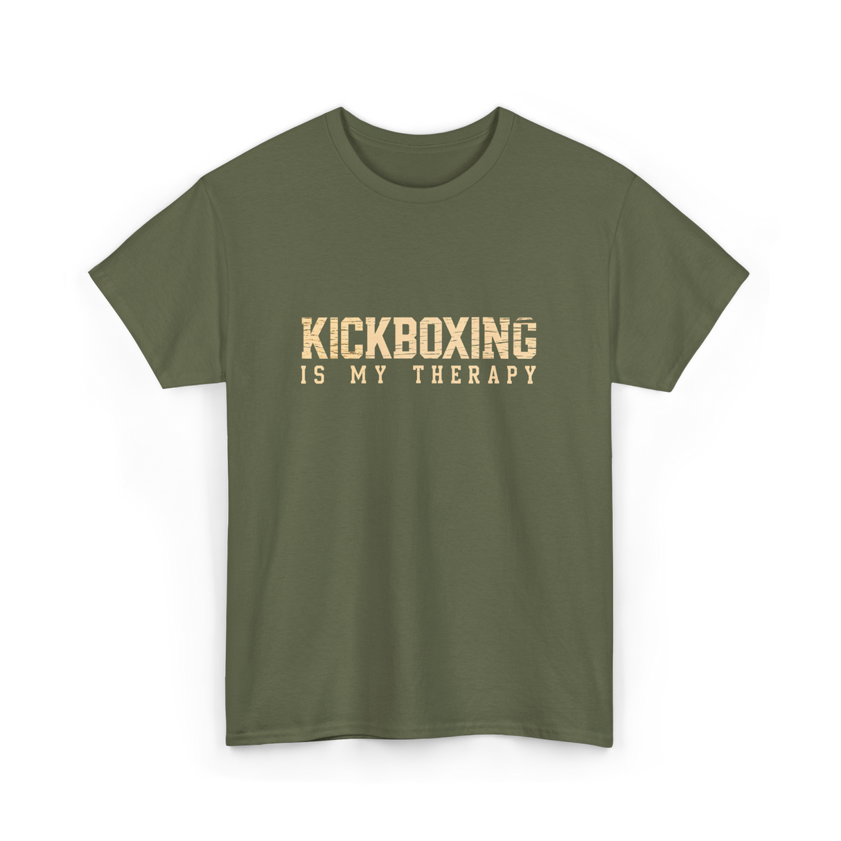 Kickboxing Is My Therapy Kickboxing T-Shirt - Military Green