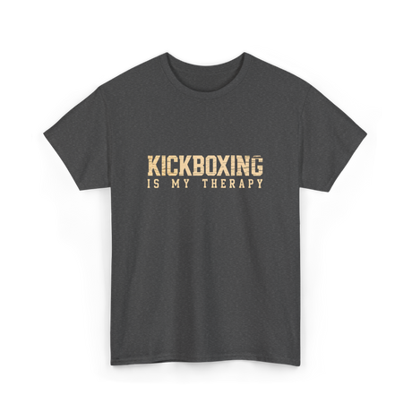 Kickboxing Is My Therapy Kickboxing T-Shirt - Dark Heather