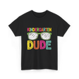 Kindergarten Dude Student T-Shirt - Black