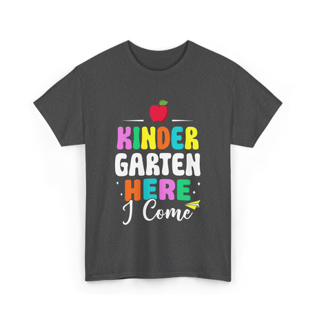 Kindergarten Here I Come Kids T-Shirt - Dark Heather